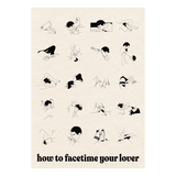 HOW TO FACETIME YOUR LOVER 🖼️ PRINT